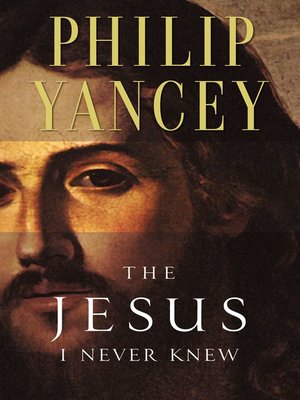 cover image of The Jesus I Never Knew